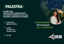Palestra na UEM debate perspectivas do El Niño e eventos extremos